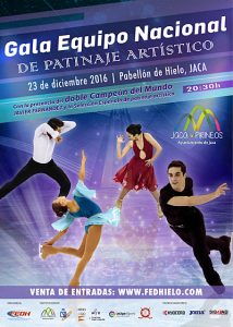 Gala del Equipo Nacional de patinaje artístico Viernes 23 de diciembre, 20.30 h. en el Pabellón de Hielo de Jaca Con la presencia de Javier Fernández, doble Campeón del Mundo, y la Selección Española de patinaje artístico.