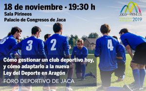 La gestión de los clubes y su adaptación a la Ley aragonesa del Deporte, en el Foro deportivo de Jaca