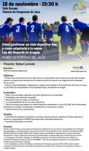 La gestión de los clubes y su adaptación a la Ley aragonesa del Deporte, en el Foro deportivo de Jaca