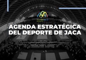 Agenda estratégica del Deporte de Jaca