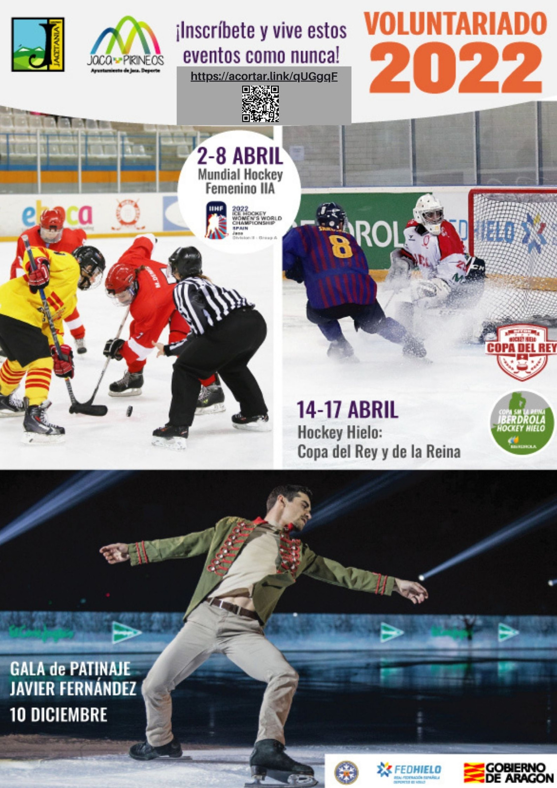 Durante 2022 Jaca acogerá diversos eventos deportivos de los que puedes formar parte como voluntario, entre ellos se encuentran el Mundial de Hockey Hielo Femenino IIA (del 2 al 8 de abril) , las Copas del Rey y de la Reina 2022 (del 14 al 17 de abril) y la Gala de Patinaje de Javier Fernández, el 10 de diciembre. ¿Quieres formar parte?  Vive estos eventos como nunca, integrándote en el equipo de voluntarios que los harán posibles.