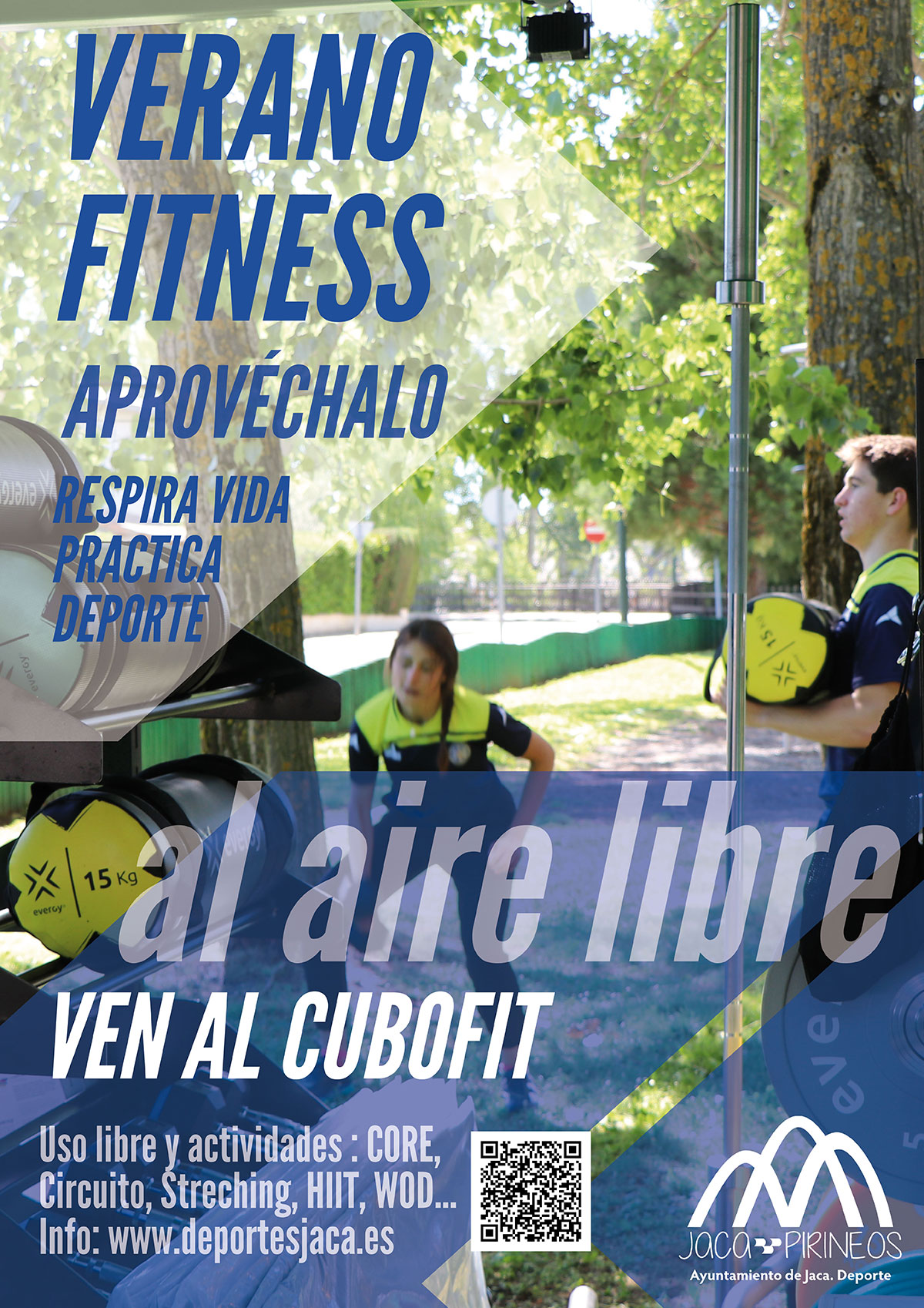 Respira vida, practica deporte Continúa el verano fitness en el CuboFit del Servicio Municipal de Deportes de Jaca con actividades de fitness al aire libre y para todos los ciudadanos, tanto dirigidas como supervisadas, y un aforo de 10 a 15 personas. 