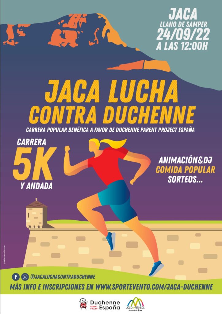 Carrera popular benéfica "Jaca lucha contra Duchenne" A favor de Duchenne Parent Project España. Carrera de 5K y andada, el 24 de septiembre de 2022. Además, animación DJ, comida popular, sorteos...